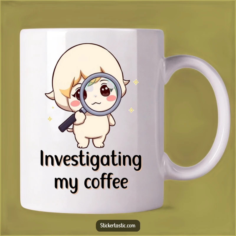 Funny Curious Character Mug: Sparkle Investigation, Perfect Funny Gift for Thinkers