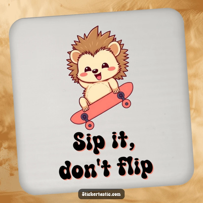 Funny Hedgehog Coaster: A humorous image of a hedgehog riding a skateboard upside down, protecting furniture with radical wit and charm.