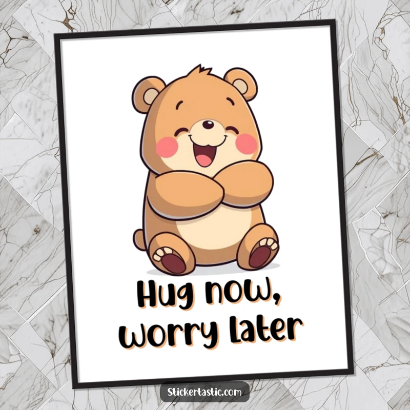 Funny poster print of a cheerful bear character in a massive, welcoming, enthusiastic hug, adding warmth and happiness to any wall space.