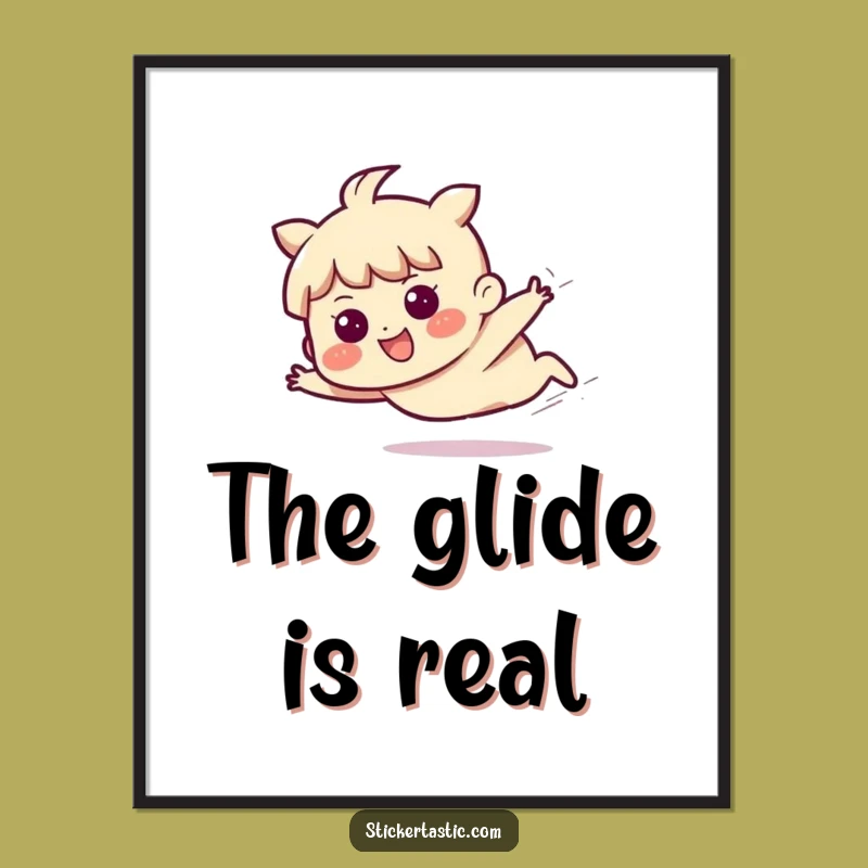 Sliding Fun Poster - Funny Determined Character Art