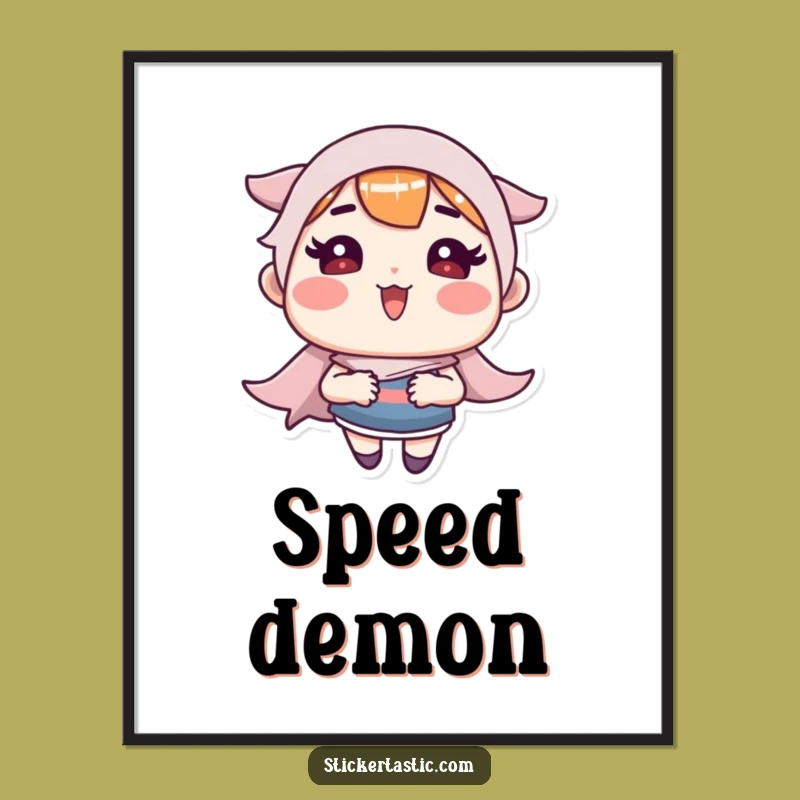 Funny Sticker Speed Character Poster - Decorate with Speed & Laughs - Funny Gift!