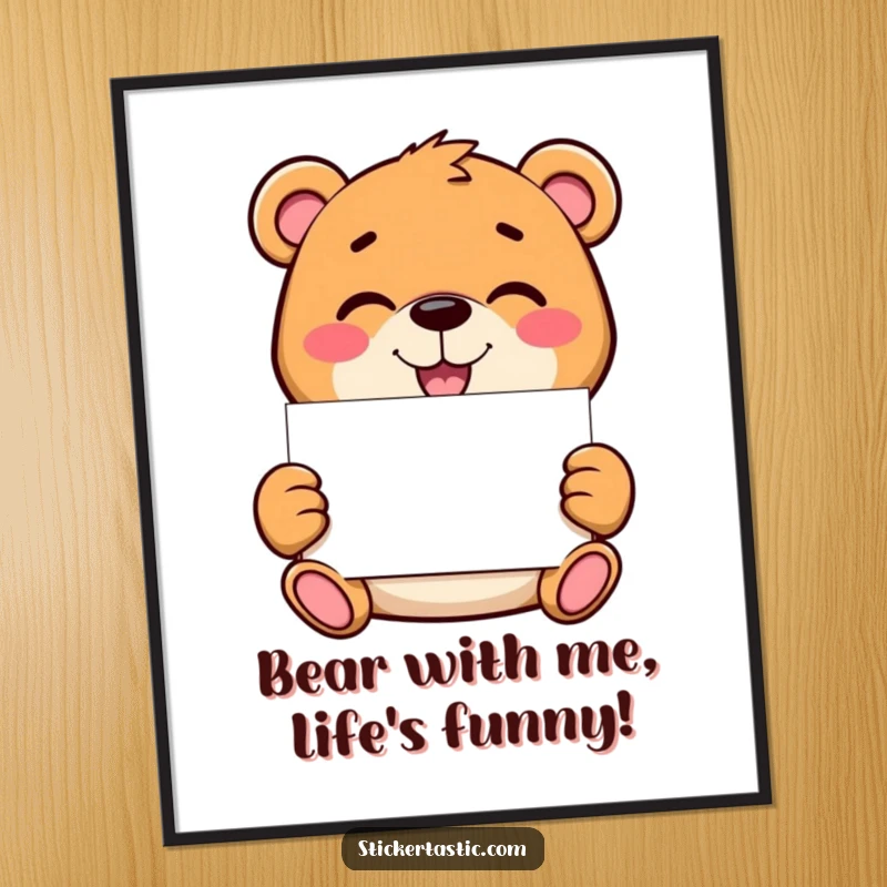 Funny Free Printable Wall Art: Cartoon bear with a mischievous grin holding a blank sticker, playful and unique downloadable art.