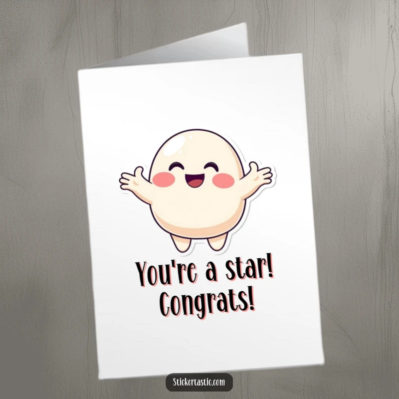 Funny Free Printable Congratulations Card: Smiling blob offering a colorful sticker, supportive and happy, a delightful downloadable gift.