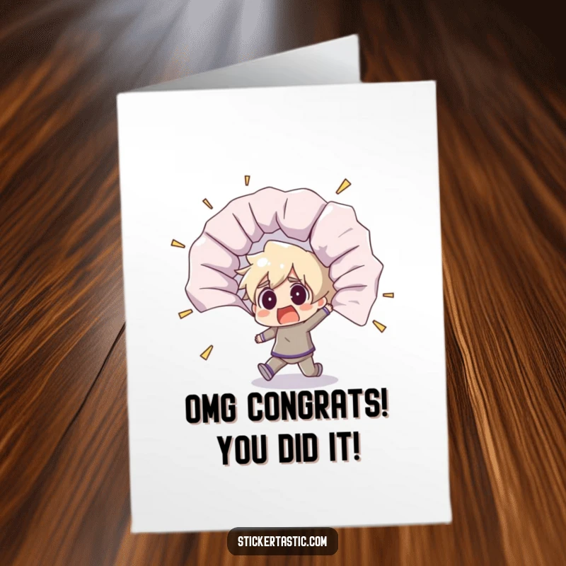 Funny free printable congratulations card showing a shocked character recoiling from a massive unfolding sticker.