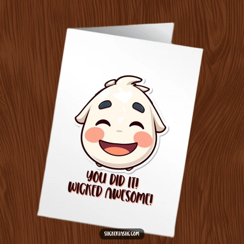 Funny Free Printable Congrats Card: Sticker character with a playful mouth wiggling eyebrows under a sticker, conveying cheeky success.