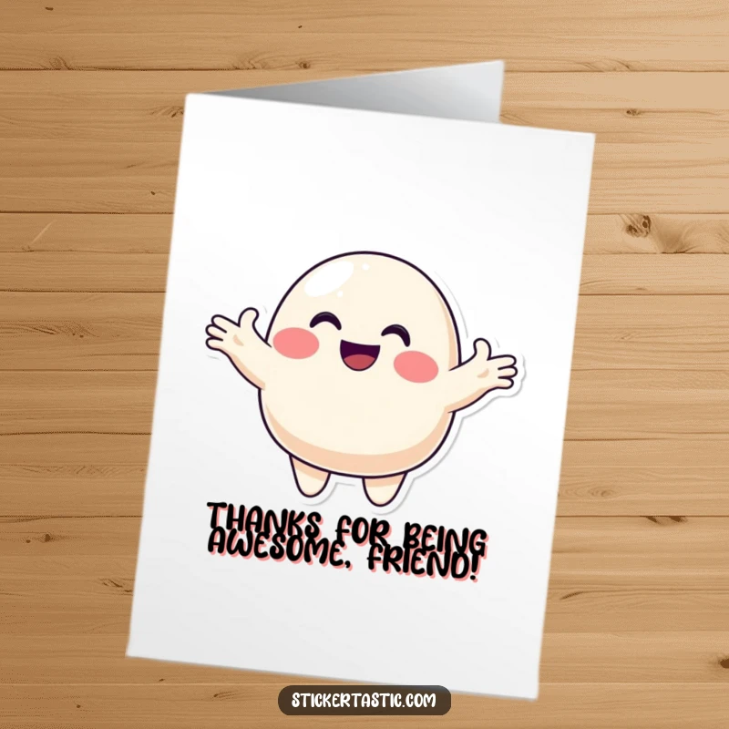 Funny Free Printable Thank You Card: Smiling blob offering a colorful sticker, conveying thanks, a charming downloadable gift.