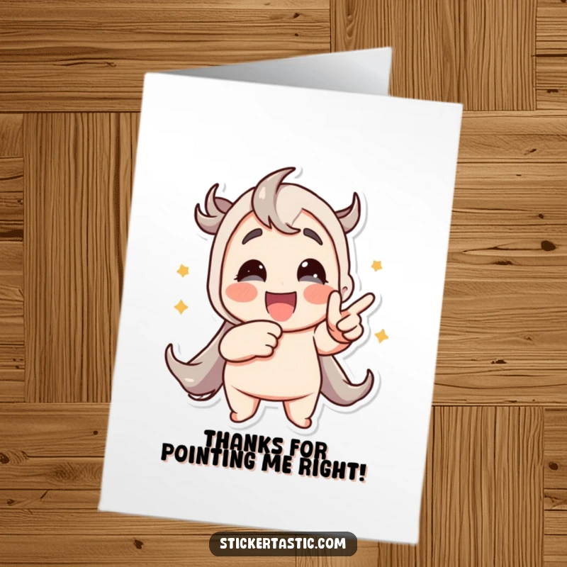 Funny Free Printable Thank You Card: Character gleefully pointing at an animated sticker, saying thanks with humor.