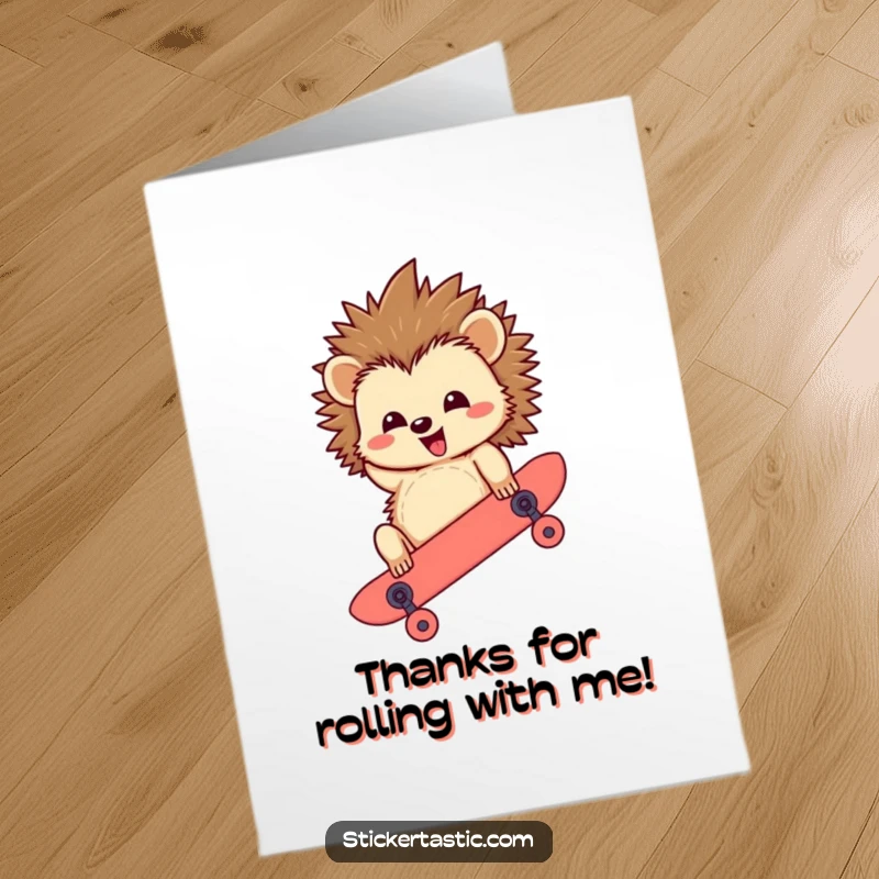 Funny Free Printable Thank You Card: Hedgehog upside down on a skateboard, expressing thanks creatively.